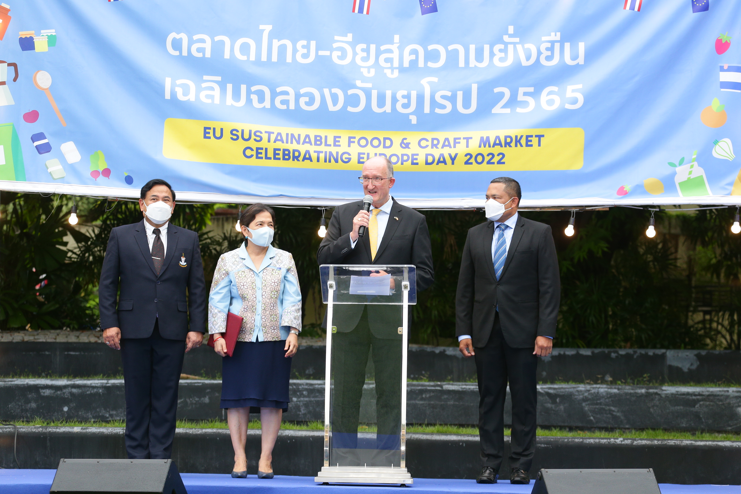 Mr Chalermpol Chotinuchit_H.E. Mrs Chulamanee Chartsuwan_H.E. Mr David Daly_Mr Rames Promyen_EU Sustainable Food and Craft Market_07 May 2022.JPG